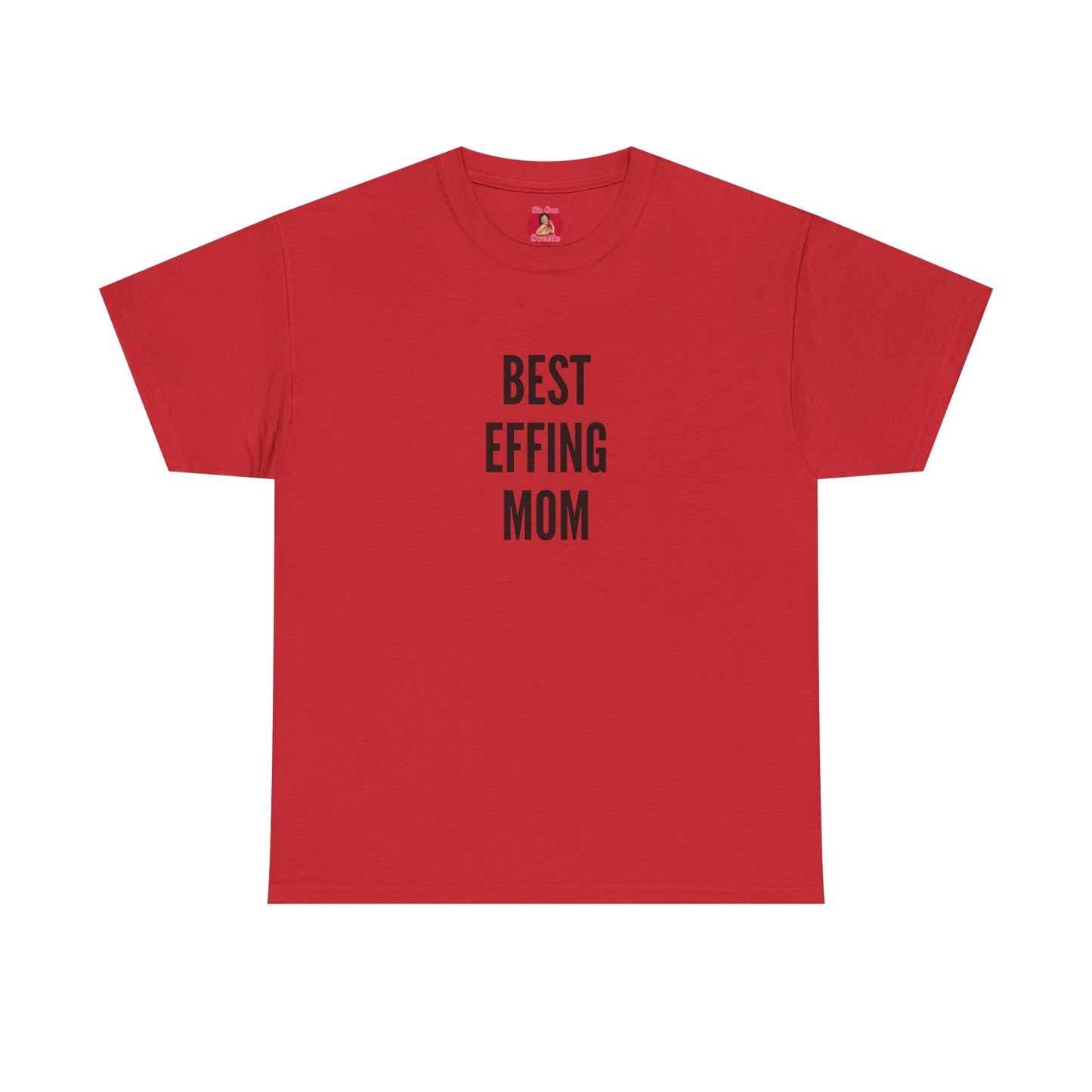 Best 'Effing Mom T-shirt