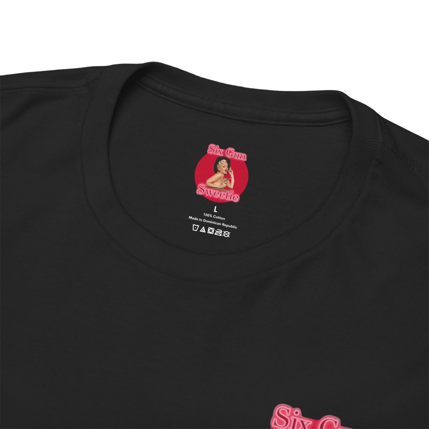 Six Gun Sweetie Fortunes & Fashions Unisex T-shirt
