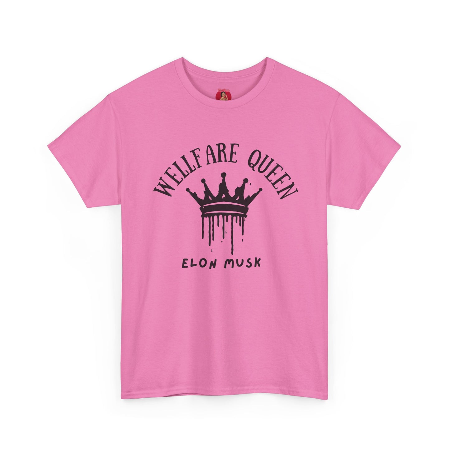 Elon Musk is a welfare Queen Tshirt with tag template