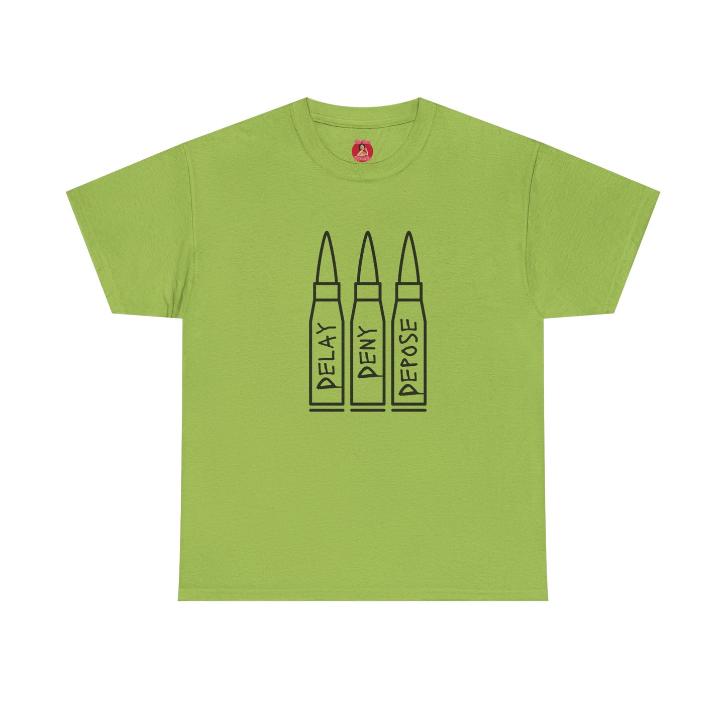 Delay Deny Depose T-shirt Tee, Protest Mayhem 2025, Robert Paulson