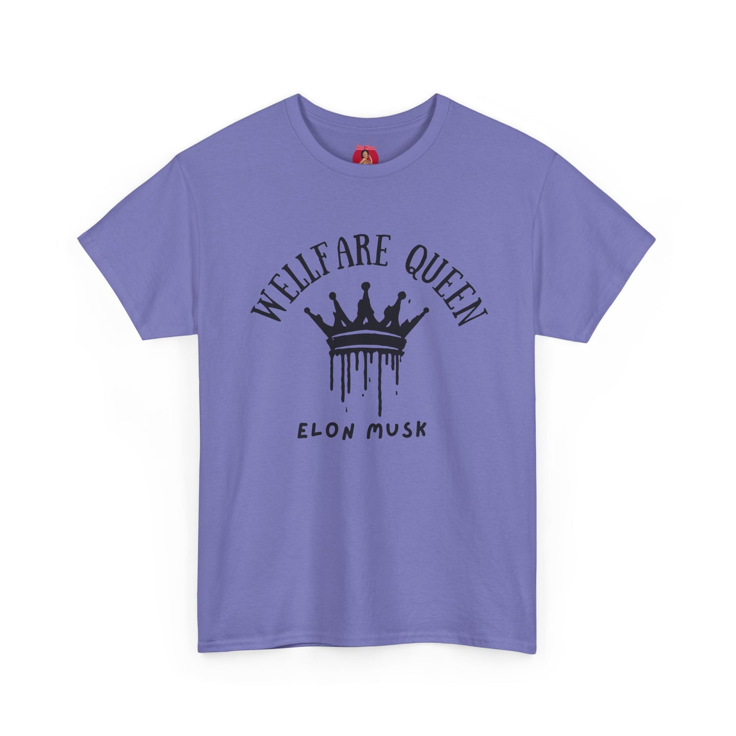 Elon Musk is a welfare Queen Tshirt with tag template