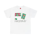 Funny Christmas Tee, Merry Drunk I'm Christmas, Alcohol Party Shirt, Holiday Drinking Gift, Sarcastic Xmas Top