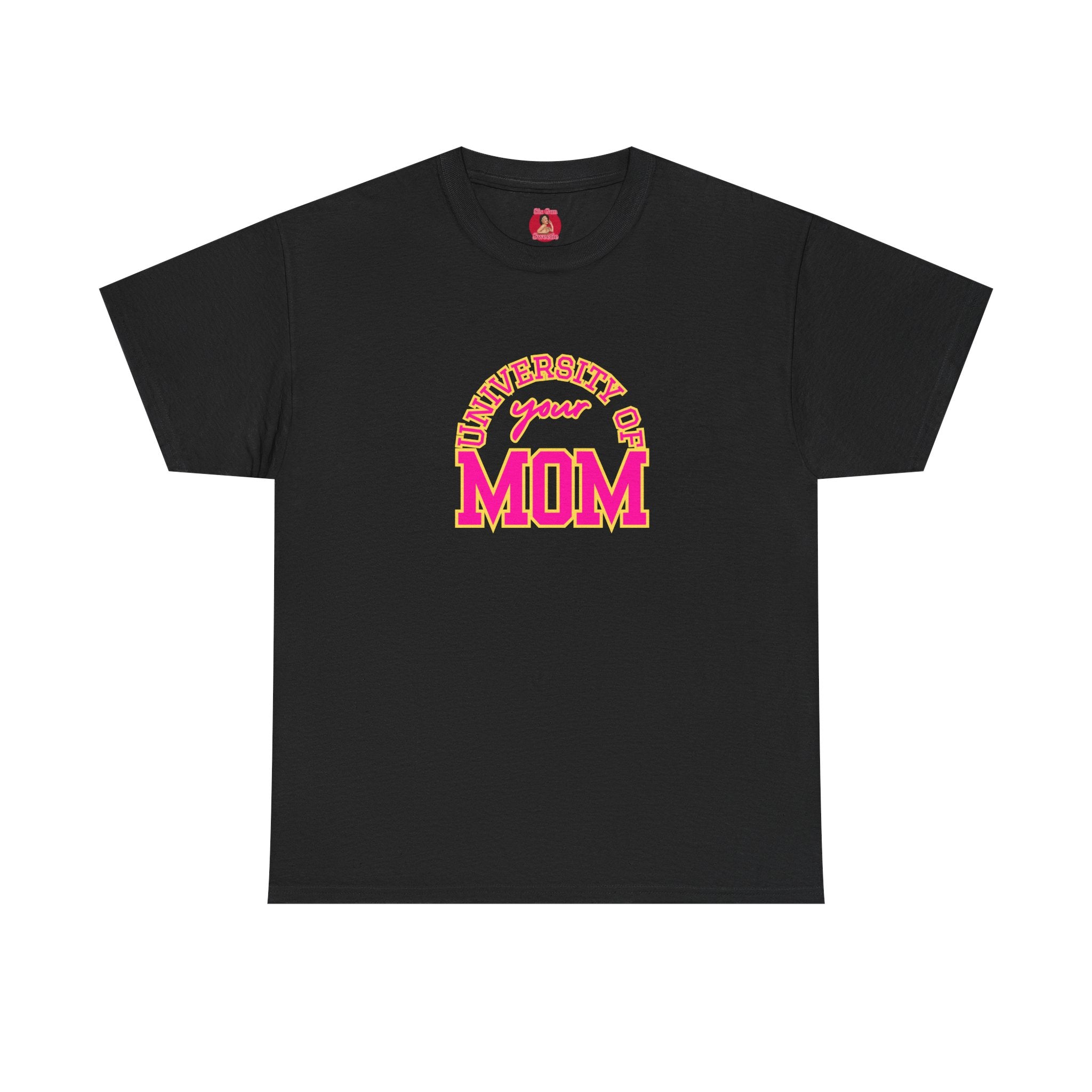 University of Your Mom Shirt athletic club T-shirt