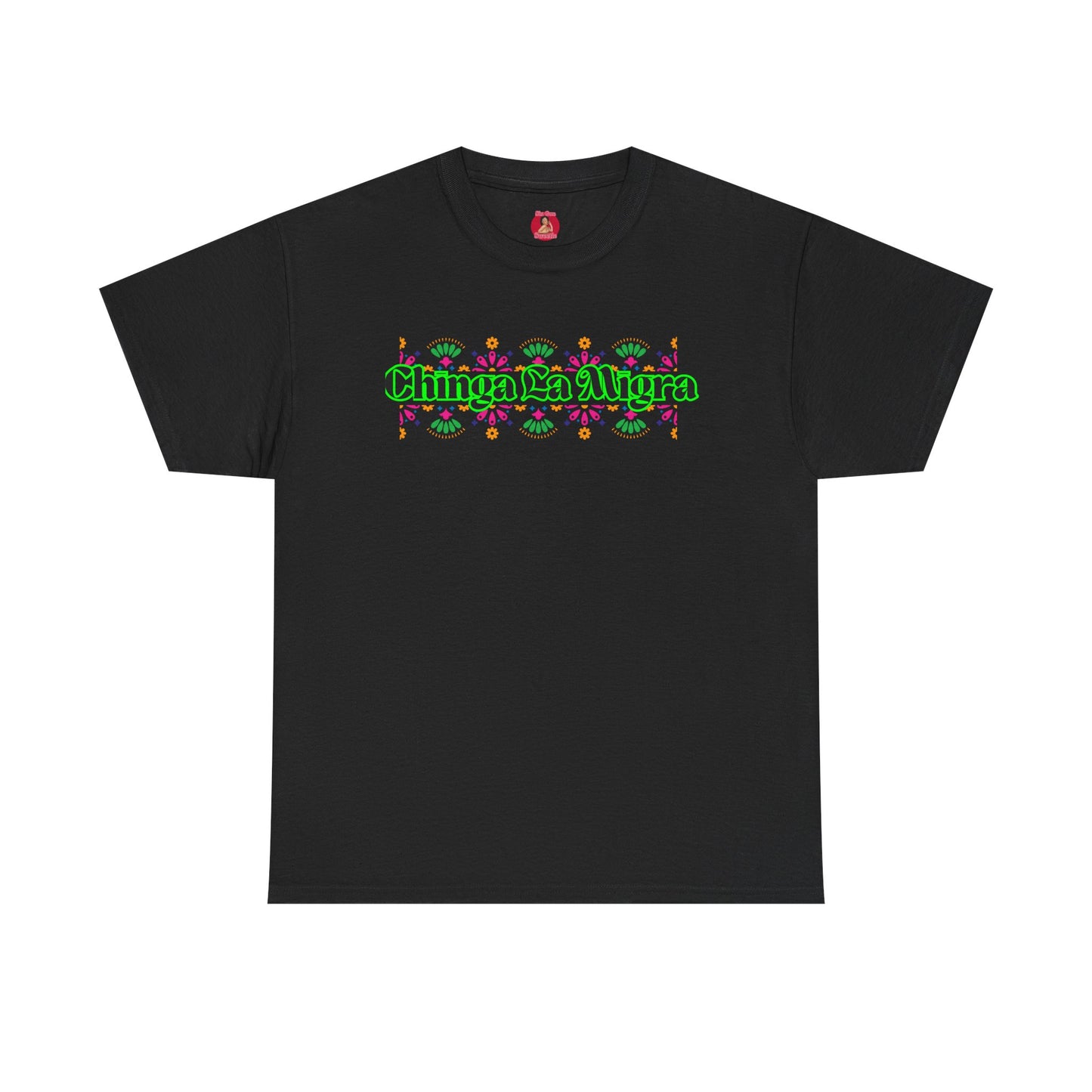 T-Shirt Chinga La Migra, Support Immigrants, anti Ice anti fascist Unisex Heavy Cotton Tee