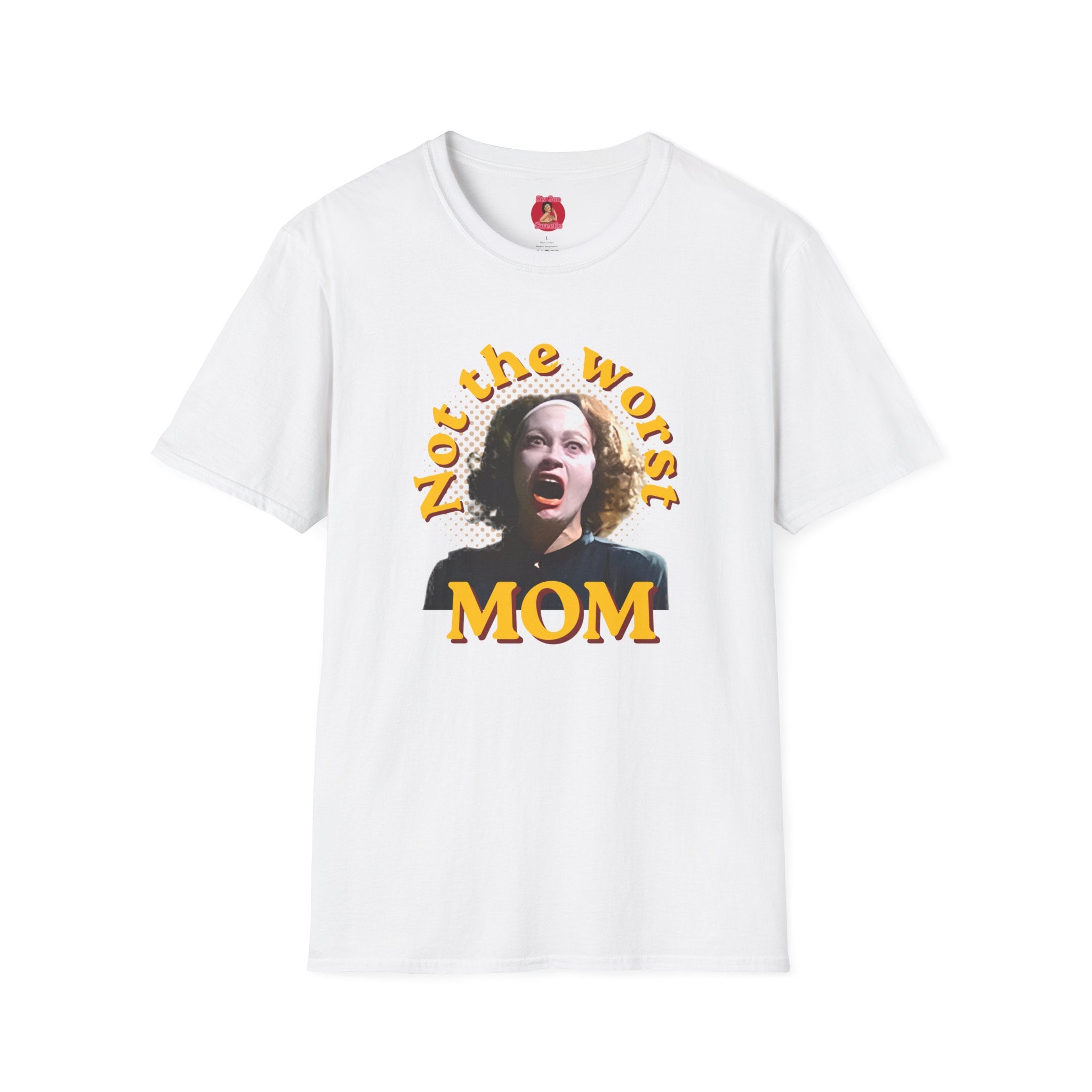 Not the Worst Mom T-Shirt — Funny Retro Mom Graphic Tee