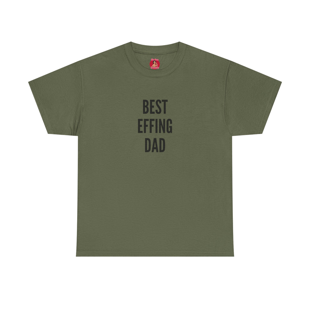 Best 'Effing Dad Unisex Tee