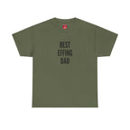 Best 'Effing Dad Unisex Tee