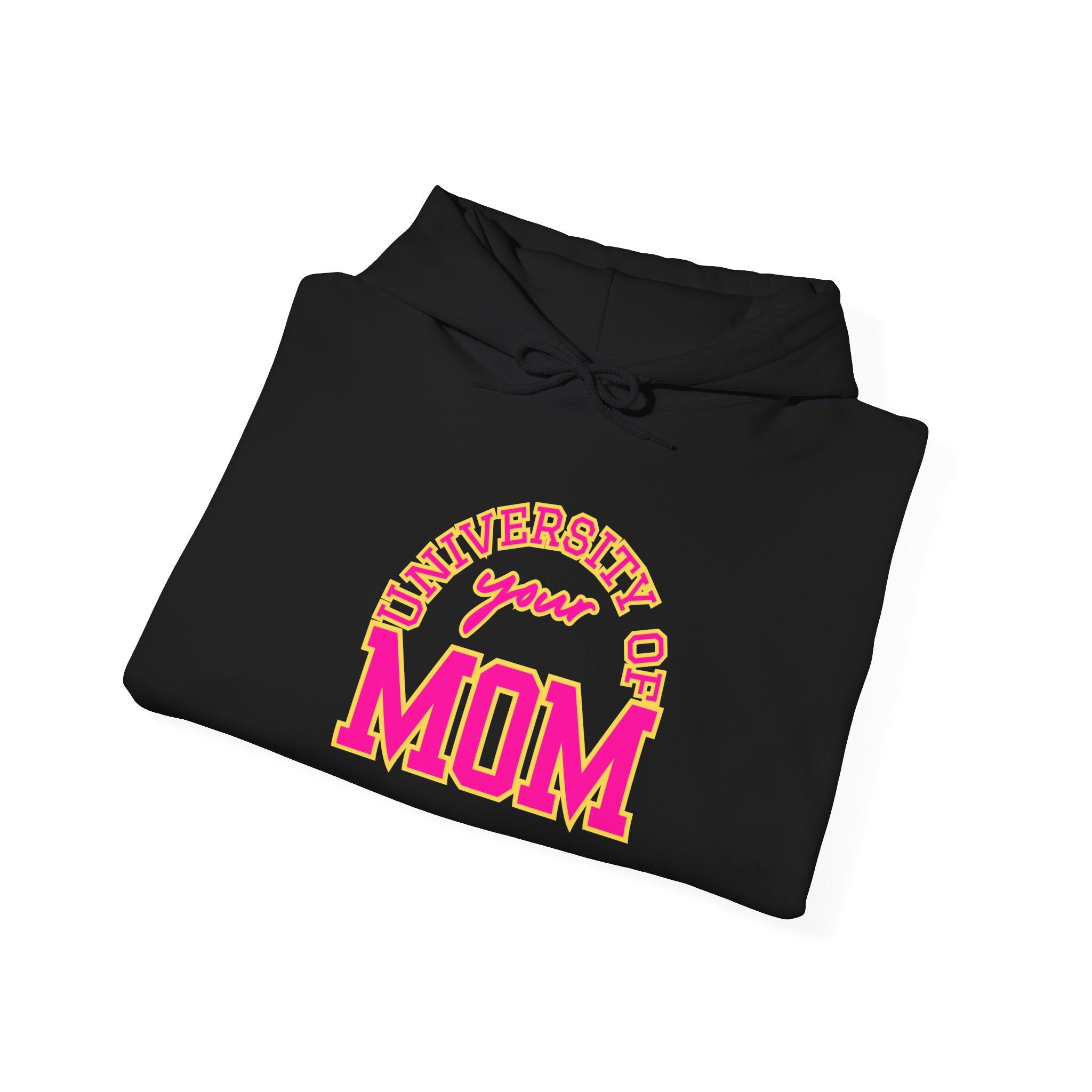 University of Your Mom Hoodie - Athletic Club Design