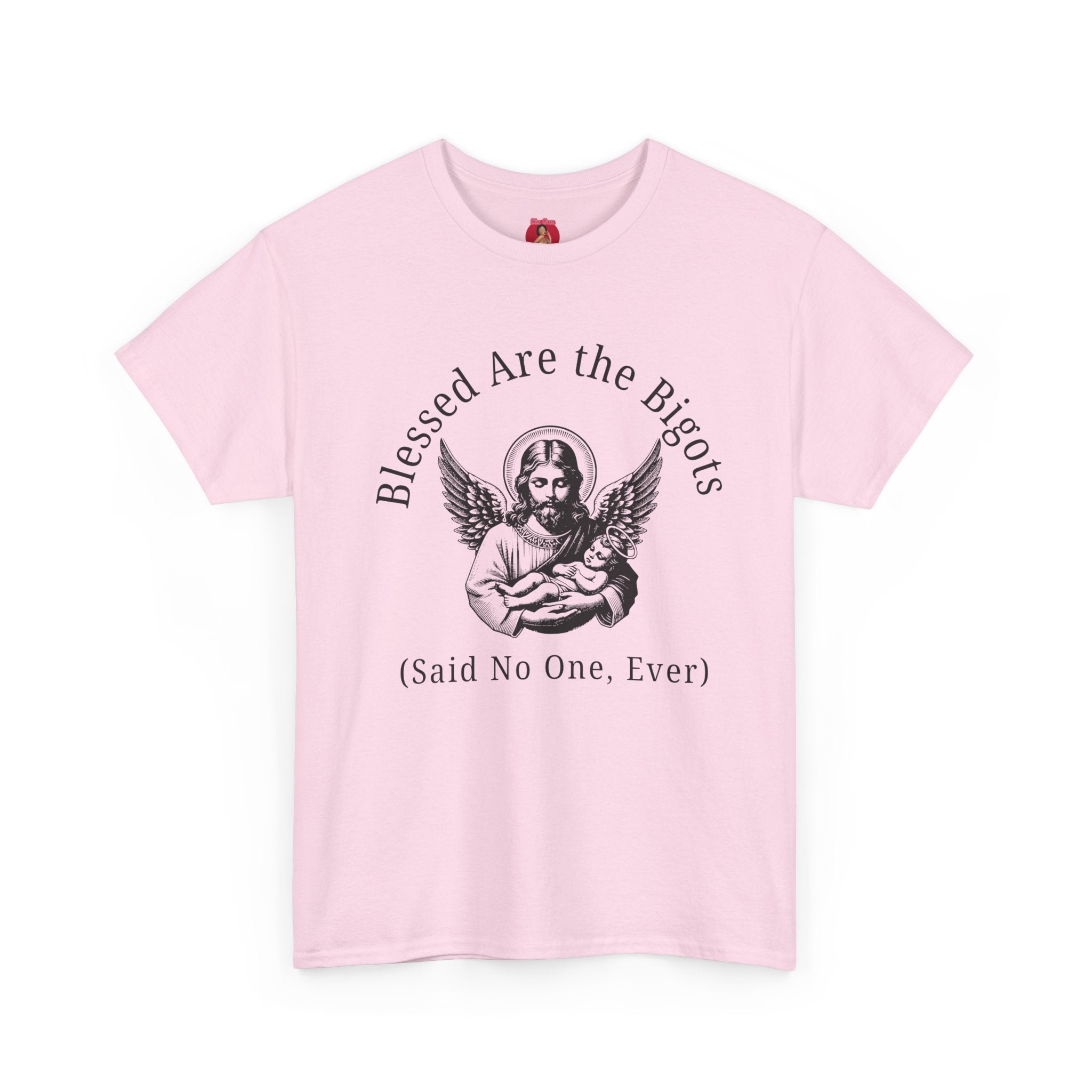 Satire Jesus Unisex Tee, Religious Tacky Blessed Be The Bigots Shirt, Separation of church and state, Protest Tee