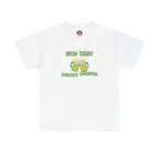 Irish Today, Hungover Tomorrow, St. Patrick's Day Shamrock Tee