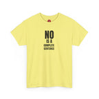 No is a complete sentence.