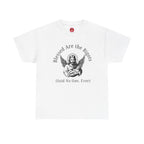 Blessed are the Bigots, Said no one ever! Jesus Tee