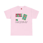 Funny Christmas Tee, Merry Drunk I'm Christmas, Alcohol Party Shirt, Holiday Drinking Gift, Sarcastic Xmas Top