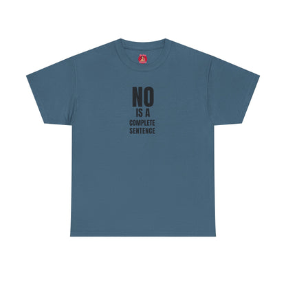 No is a complete sentence.