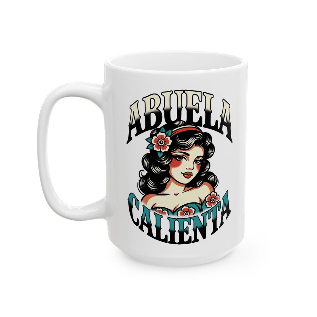 Abuela Calienta Ceramic Mug — Old School Tattoo Style 15oz