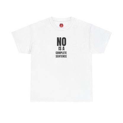 No is a complete sentence.