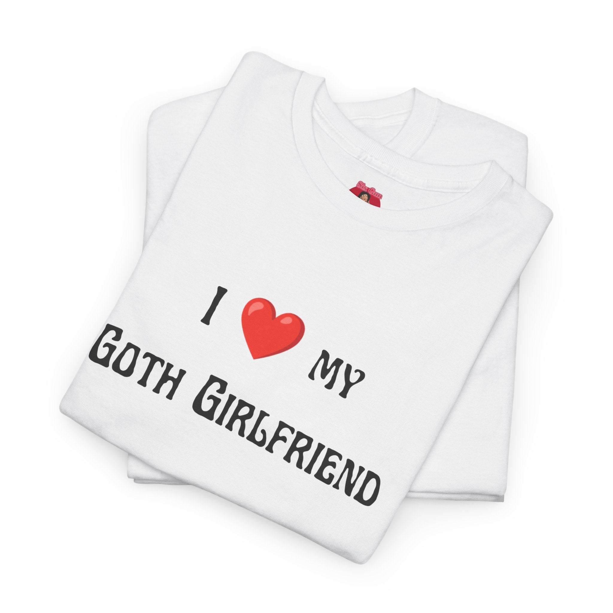 I love my Goth Girlfriend t-shirt Halloween costume T-shirt fun dating gift unique style
