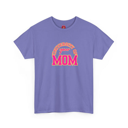University of Your Mom Shirt athletic club T-shirt