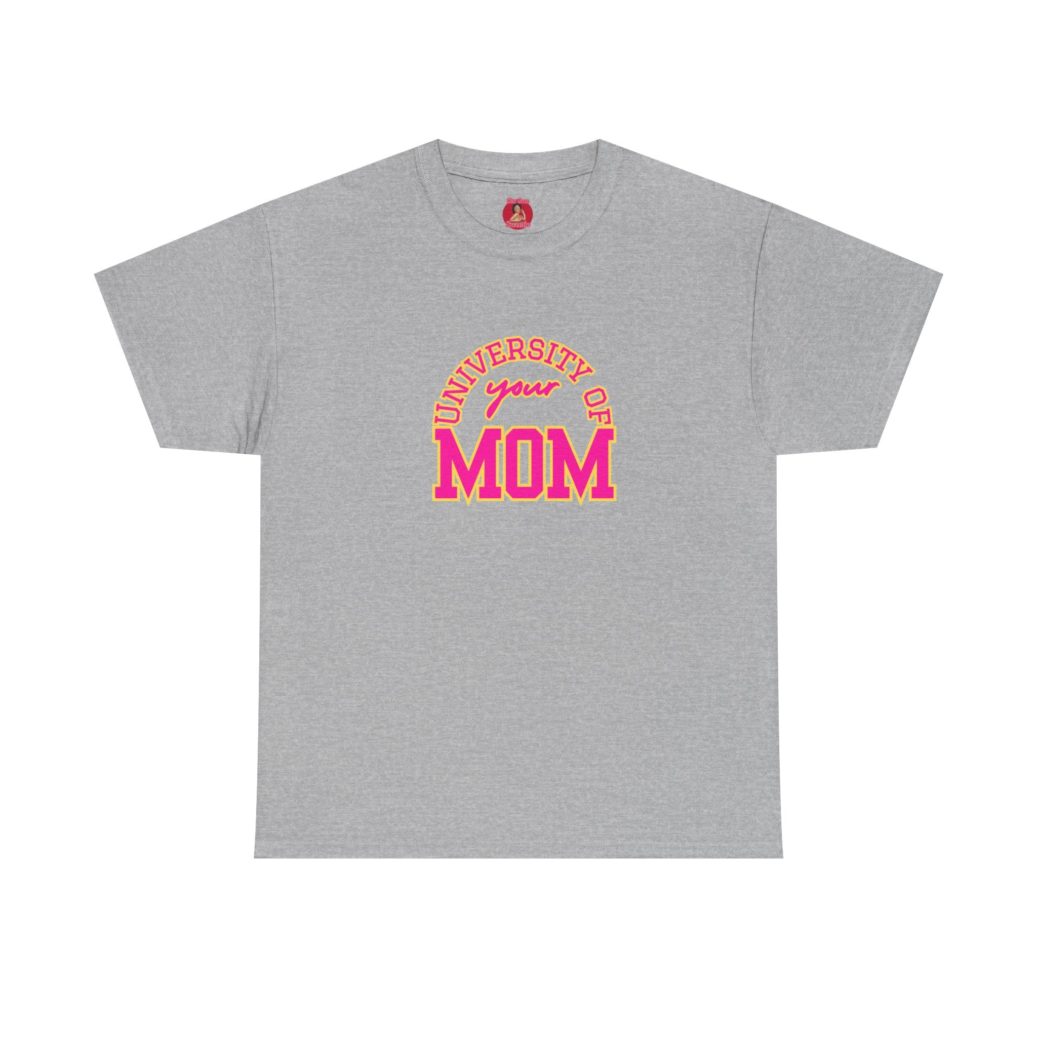 University of Your Mom Shirt athletic club T-shirt
