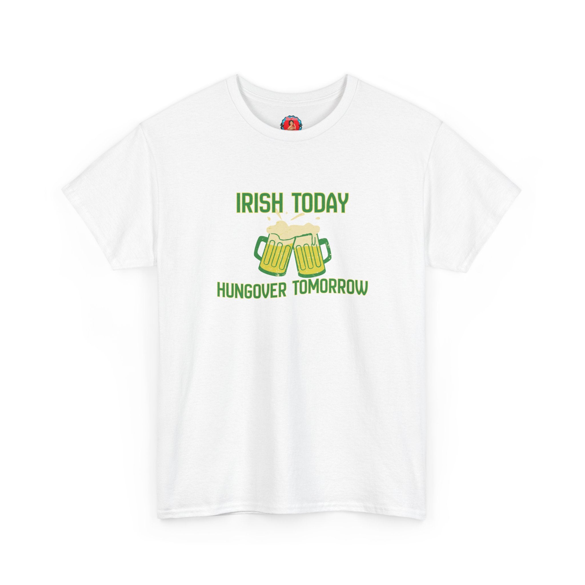 Irish Today, Hungover Tomorrow, St. Patrick's Day Shamrock Tee