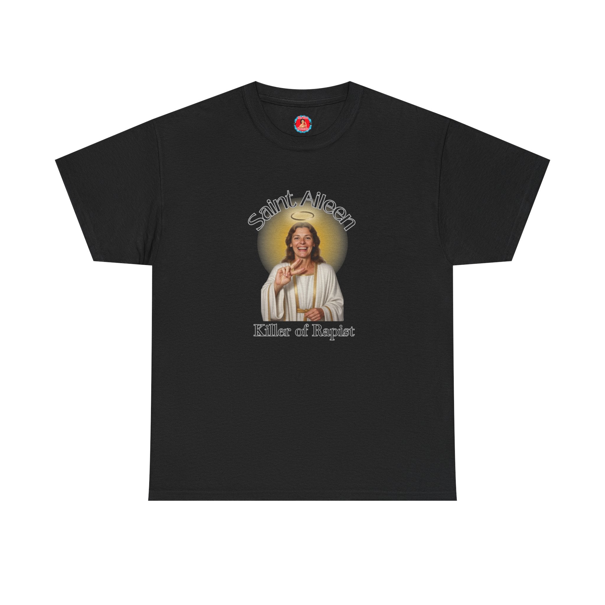 Saint Aileen Tee — 'Killer of Rapist, Protector of Women' Feminist Religious T-Shirt