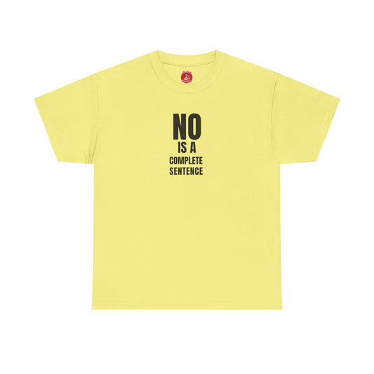 No is a complete sentence.