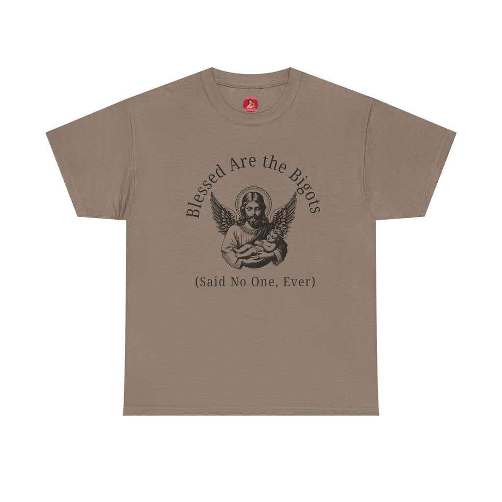 Satire Jesus Unisex Tee, Religious Tacky Blessed Be The Bigots Shirt, Separation of church and state, Protest Tee