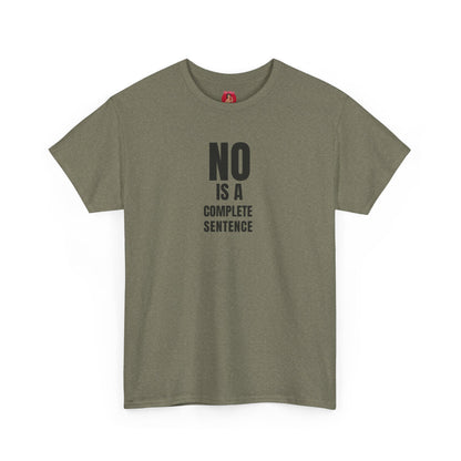 No is a complete sentence.