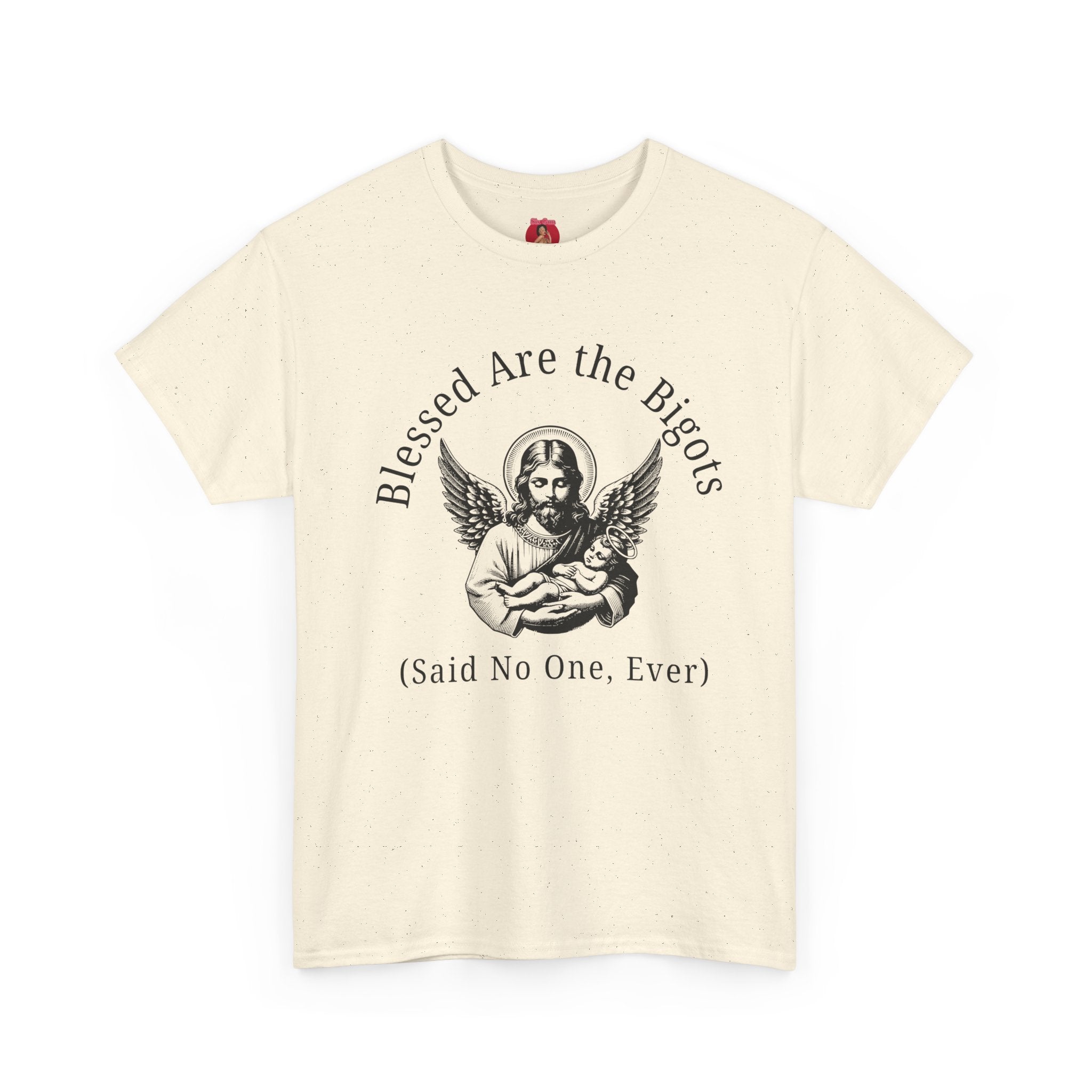 Satire Jesus Unisex Tee, Religious Tacky Blessed Be The Bigots Shirt, Separation of church and state, Protest Tee