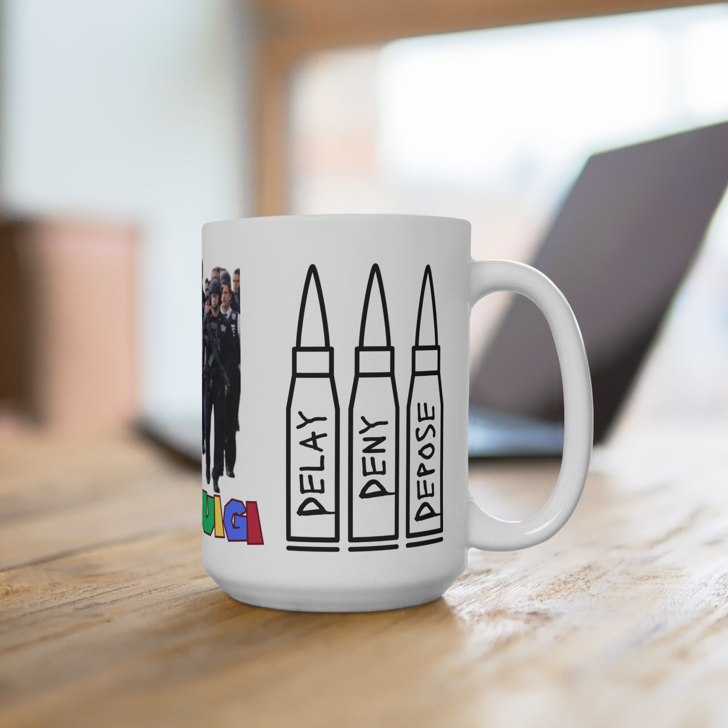 Delay Deny Depose Lou Lou Mug 15oz