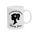 Mug - Don't be a Karen Be a Mary Jane - 420  Retro Stoner Gift