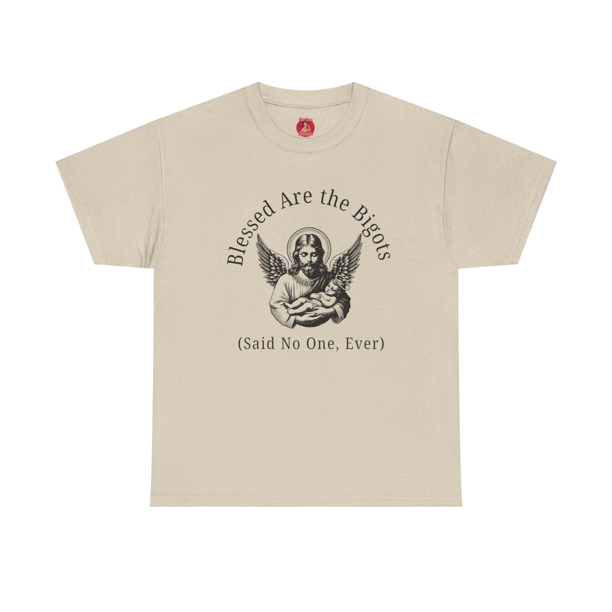 Satire Jesus Unisex Tee, Religious Tacky Blessed Be The Bigots Shirt, Separation of church and state, Protest Tee