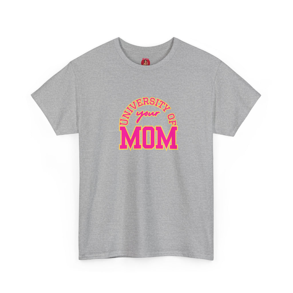 University of Your Mom Shirt athletic club T-shirt