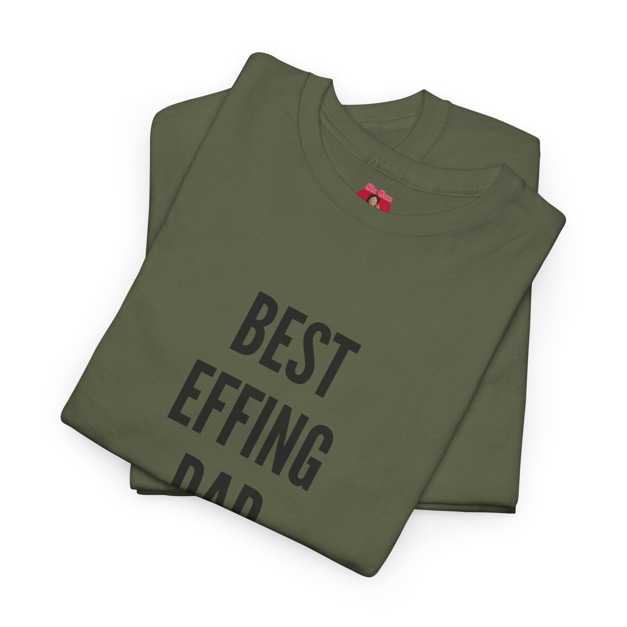 Best 'Effing Dad Unisex Tee