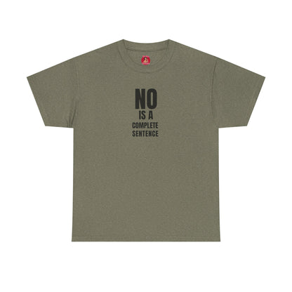 No is a complete sentence.