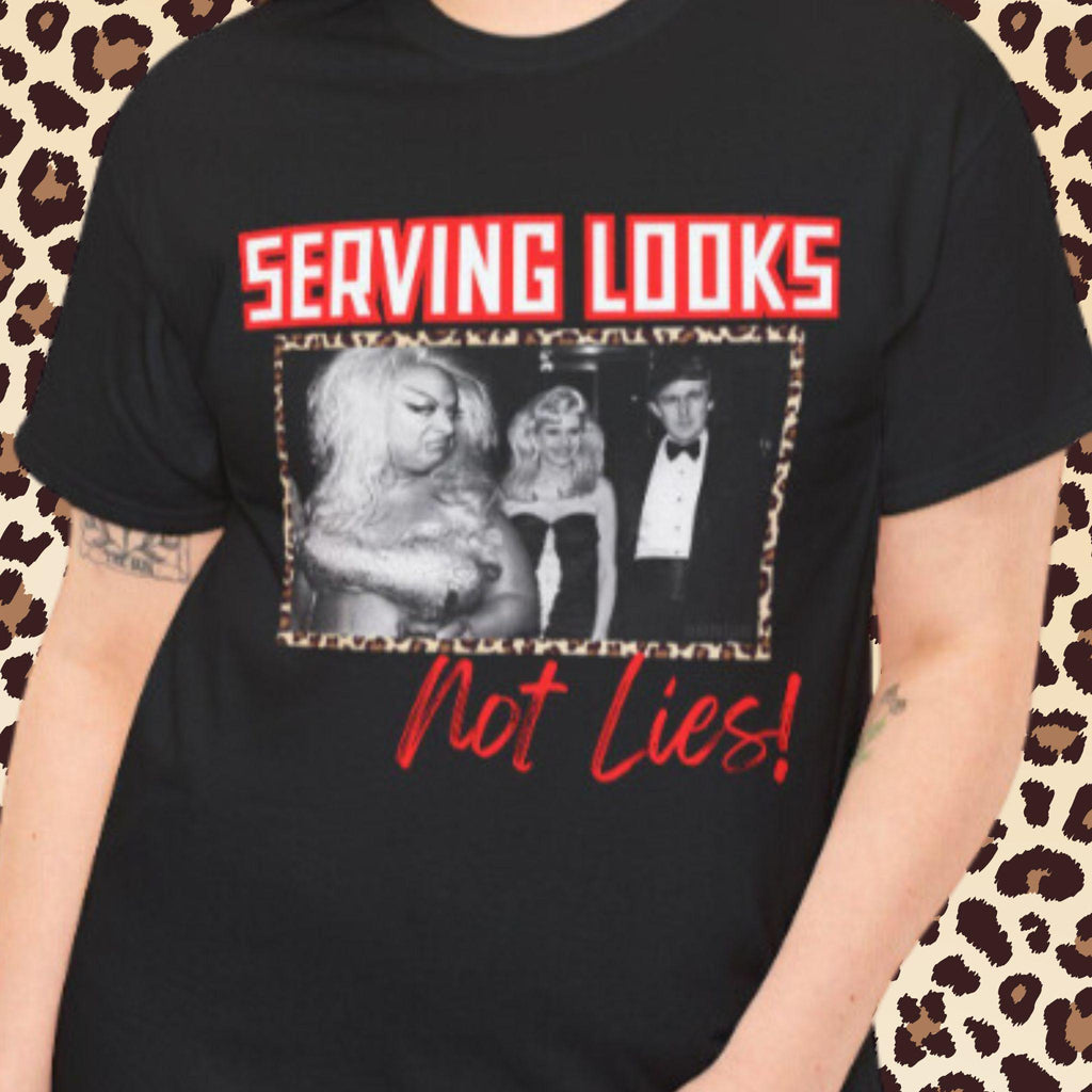 Divine 'Serving Looks, Not Lies' Unisex Tee, Iconic Photo, Political Statement, Anti-Trump Shirt, LGBTQ Pride