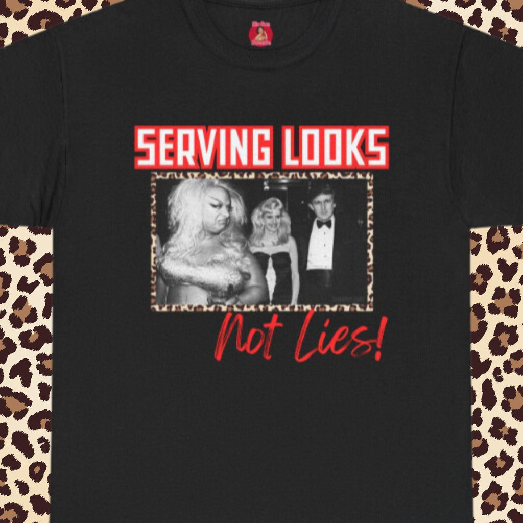 Divine 'Serving Looks, Not Lies' Unisex Tee, Iconic Photo, Political Statement, Anti-Trump Shirt, LGBTQ Pride