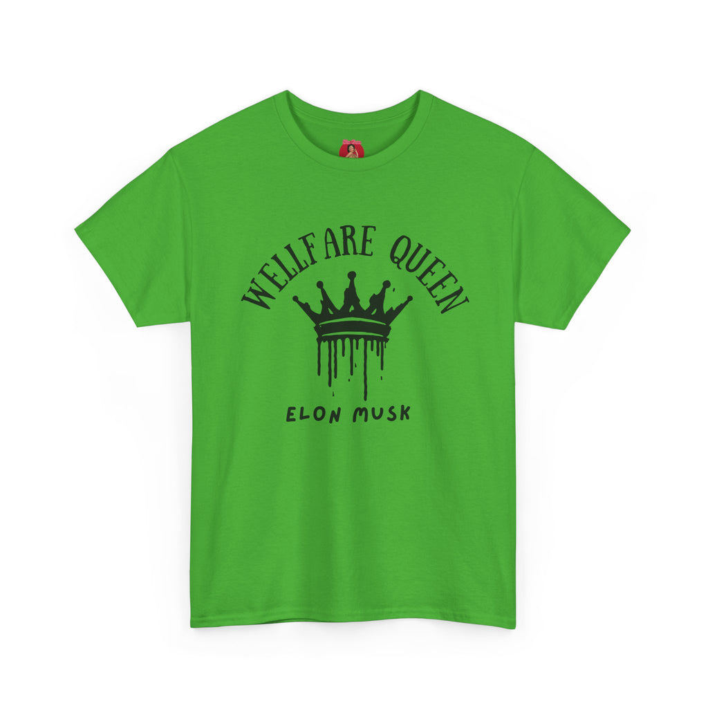 Elon Musk is a welfare Queen Tshirt with tag template