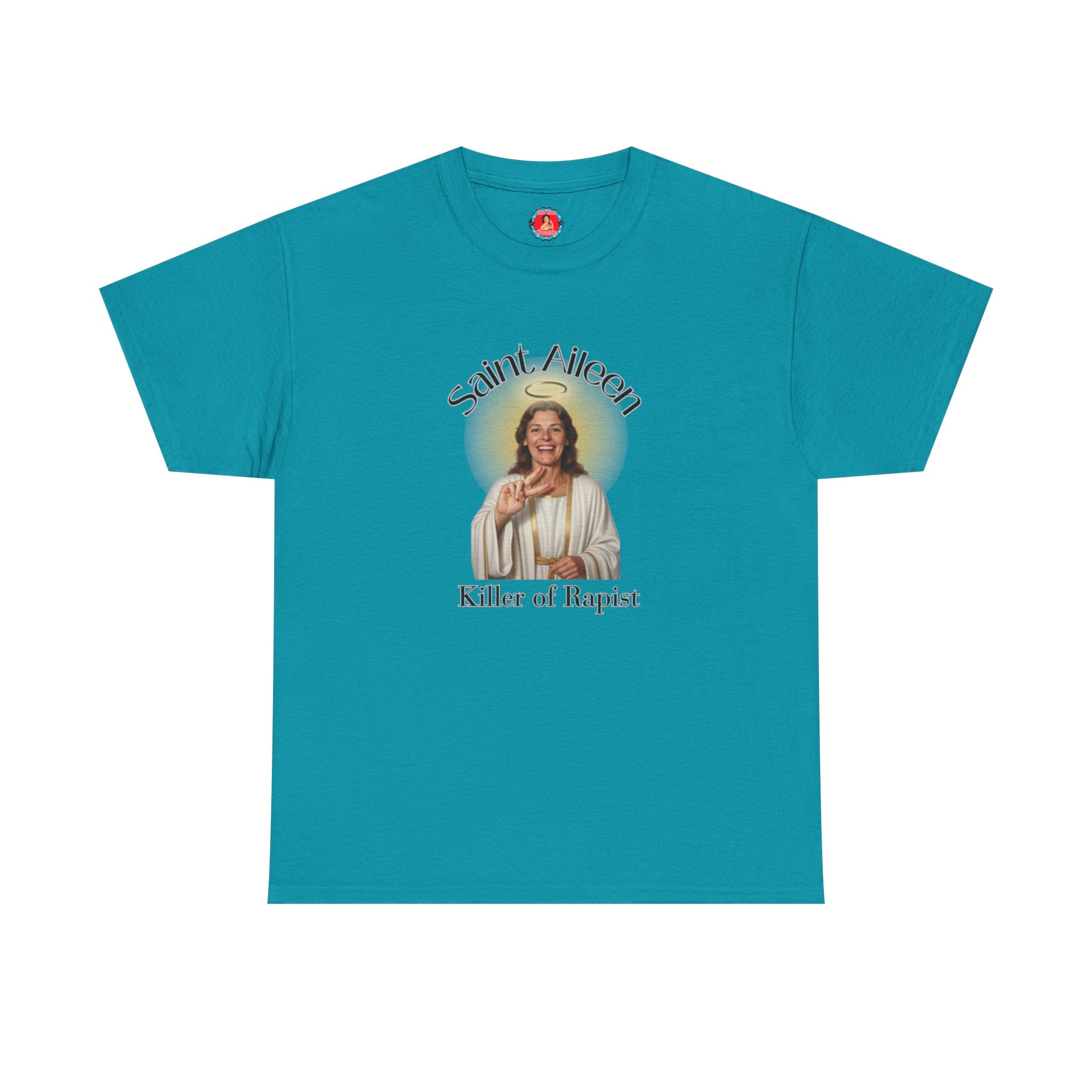 Saint Aileen Tee — 'Killer of Rapist, Protector of Women' Feminist Religious T-Shirt