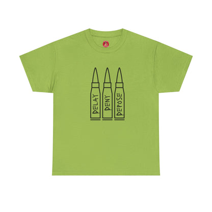 Delay Deny Depose T-shirt  Tee, Protest Mayhem 2025,  Robert Paulson
