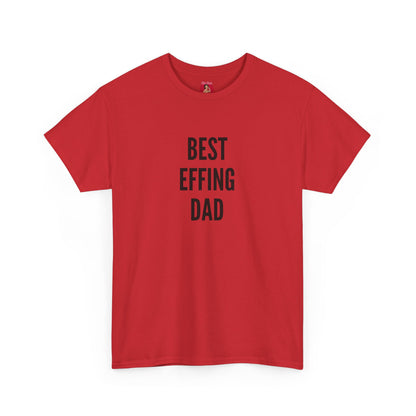Best 'Effing Dad Unisex Tee