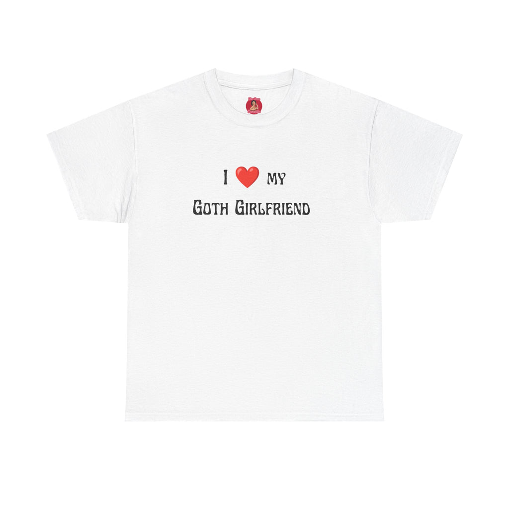 I love my Goth Girlfriend t-shirt Halloween costume T-shirt fun dating gift unique style
