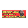 Car Magnet - Markwimp Mullen Oklahoma Republican Petit Politician Funny Political Gift