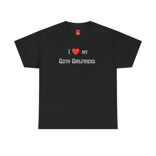 I love my Goth Girlfriend t-shirt Halloween costume T-shirt fun dating gift unique style