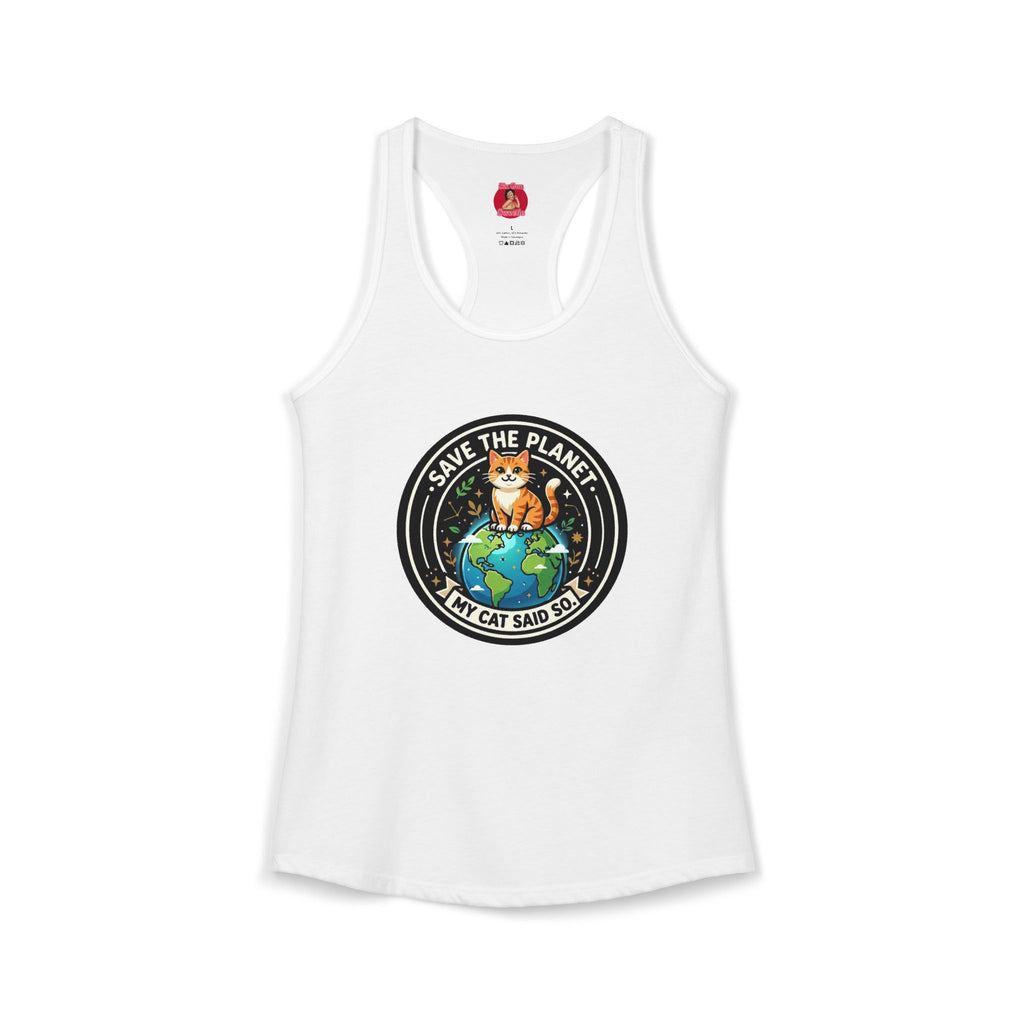 Earth Day Women's Racerback Tank — "Save the Planet, My Cat Says So"