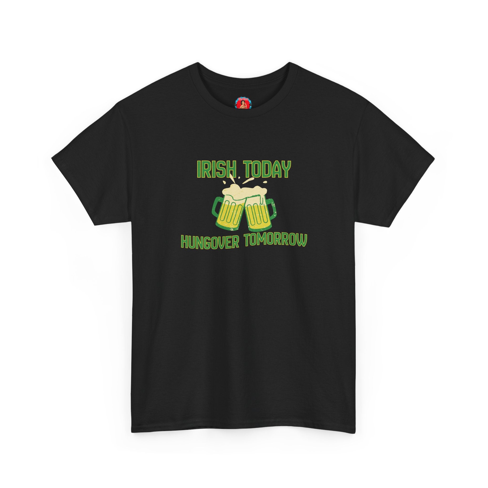 Irish Today, Hungover Tomorrow, St. Patrick's Day Shamrock Tee